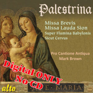 Palestrina Missa Brevis & Missa Lauda Sion, 2 Motets