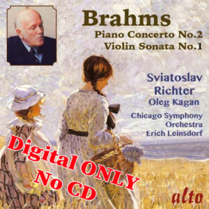 Brahms: Piano Concerto No.2, Op.83 Violin Sonata No.1, Op.78