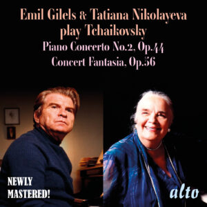 Emil Gilels & Tatiana Nikolayeva play Tchaikovsky